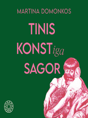cover image of Tinis konst-iga sagor